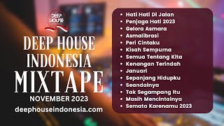 Deep House Indonesia Mixtape November 2023