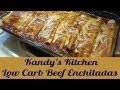 Kandy's Kitchen:  Low Carb Beef Enchiladas