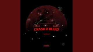 Crash & Bleed (feat. FNRBEATZ)