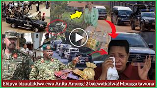 Agatalinda! Ebipya bizuuliddwa ewa Anita Among! Waliwo abakwatiddwa Mpuuga ne Hon Nsereko tebinaggwa