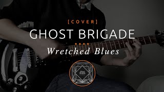 160 | Ghost Brigade - Wretched Blues (cover in drop D tuning)