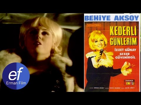 Kederli Günlerim (1967) - Behiye Veda