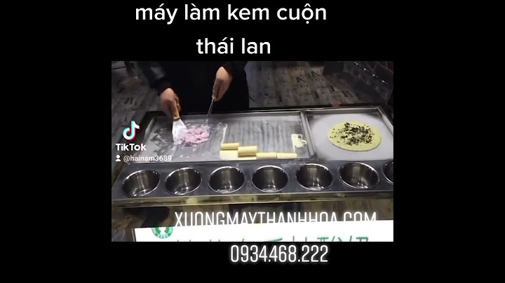 Máy làm kem cuộn giá bao nhiêu