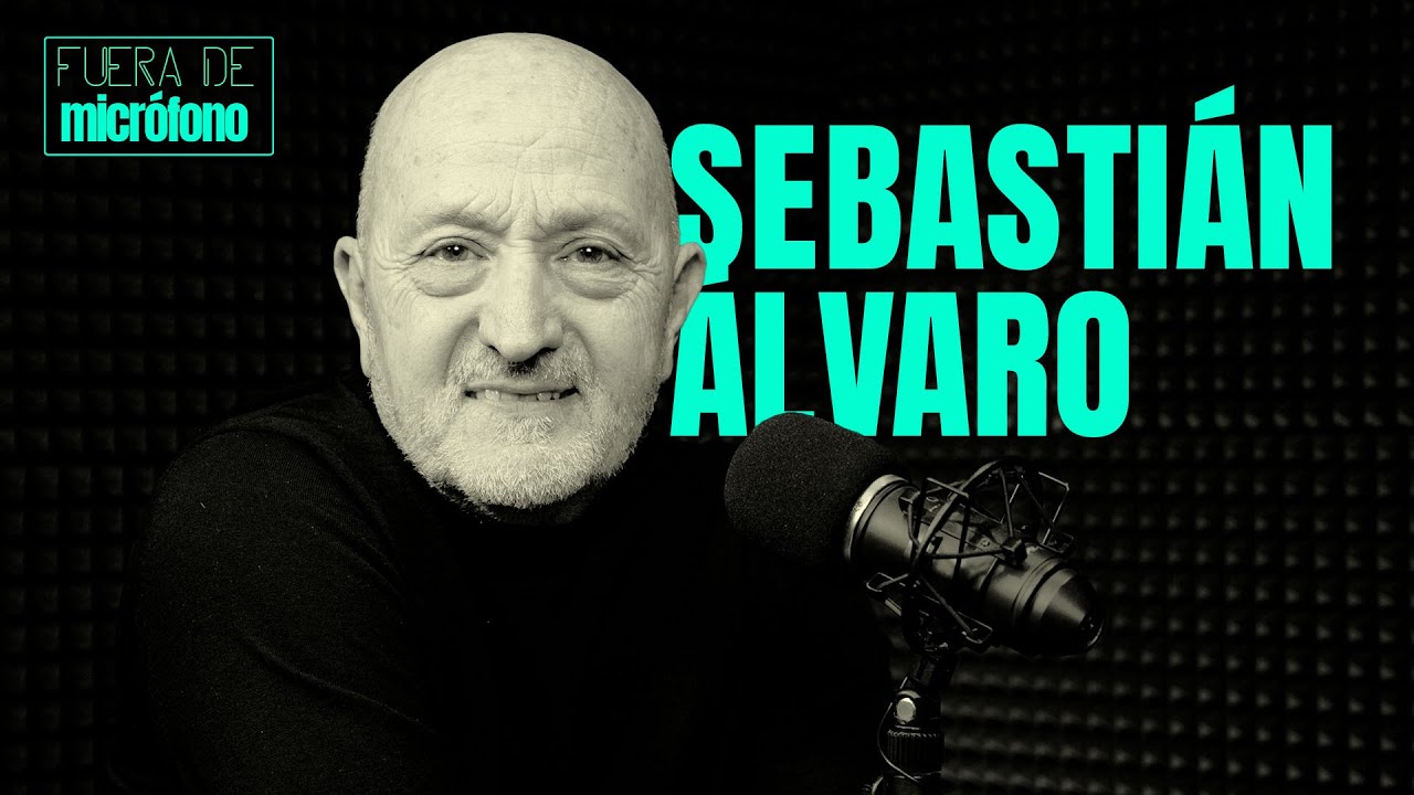 FUERA DE MICRÓFONO | Sebastián Álvaro