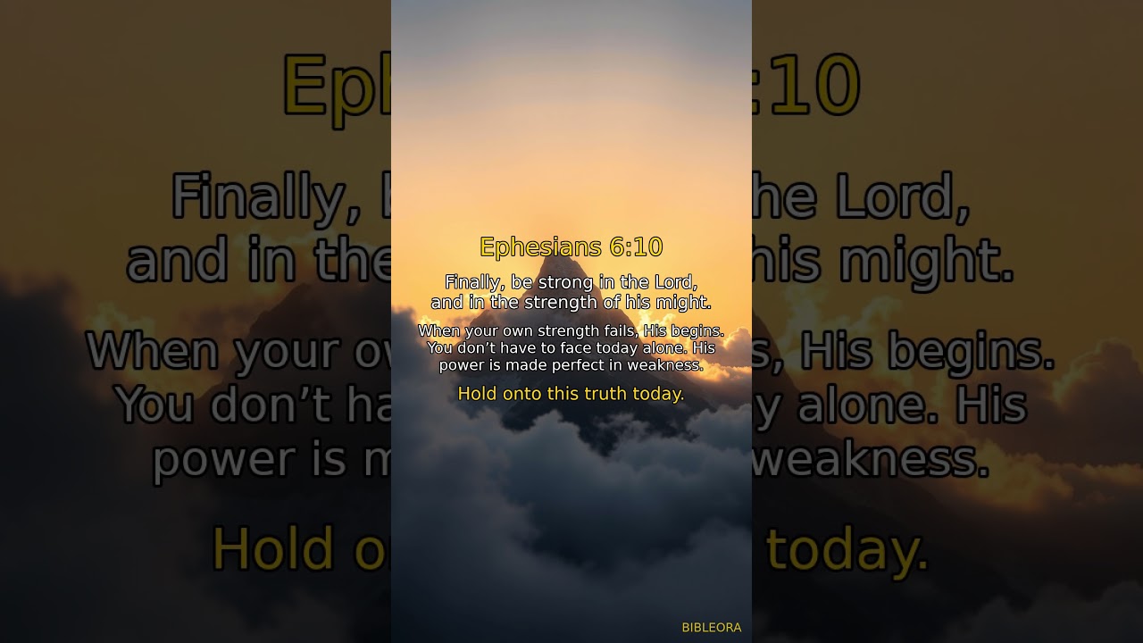 📖 HOLY BIBLE: Find Strength | Ephesians 6:10 #shorts