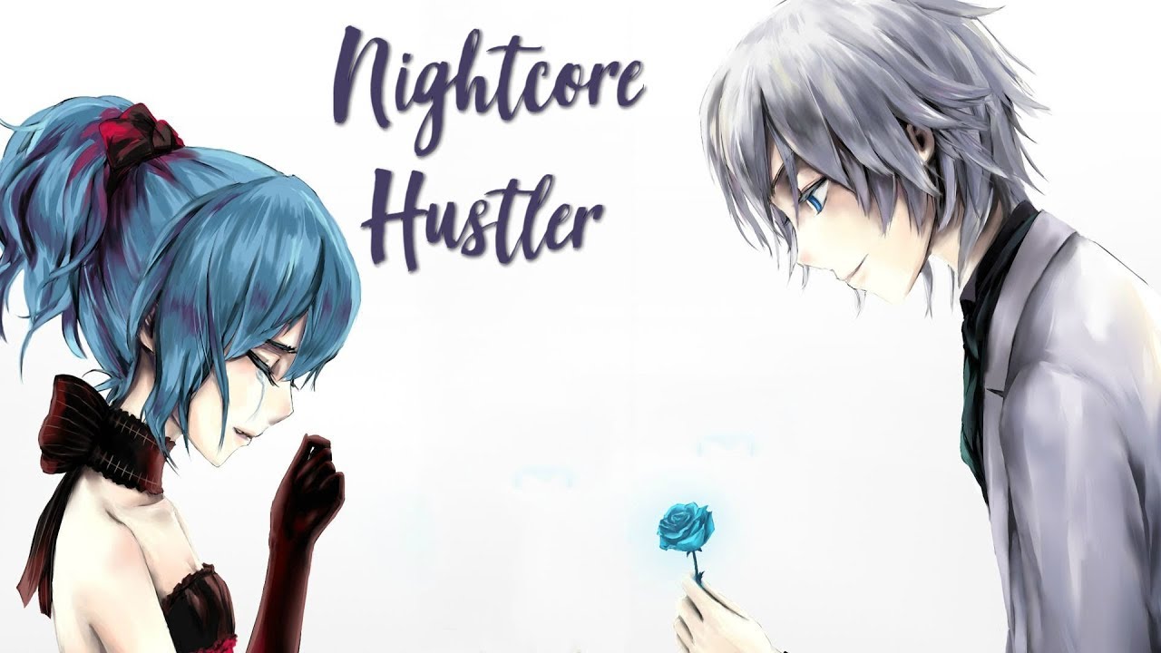 [Nightcore]Hustler{Lyrics}