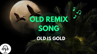 Best old sinhala song remix old is gold | TS MUSIC