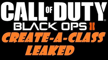 Black Ops 2: Leaked Create-a-Class Details