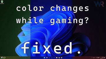 How to Fix: Colors Change While Gaming on Windows 11