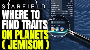STARFIELD - How to find traits on planets | Planet Jemison All Traits Locations