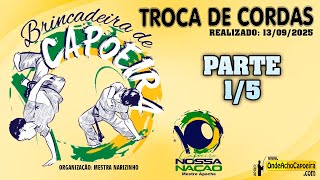 13/09/2025 - Troca de Cordas, Brincadeira de Capoeira - Parte 1/5