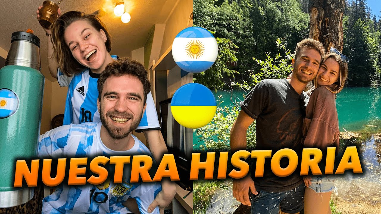 🇦🇷 ARGENTINA y UCRANIA 🇺🇦 Nuestra historia - Pareja internacional ❤️