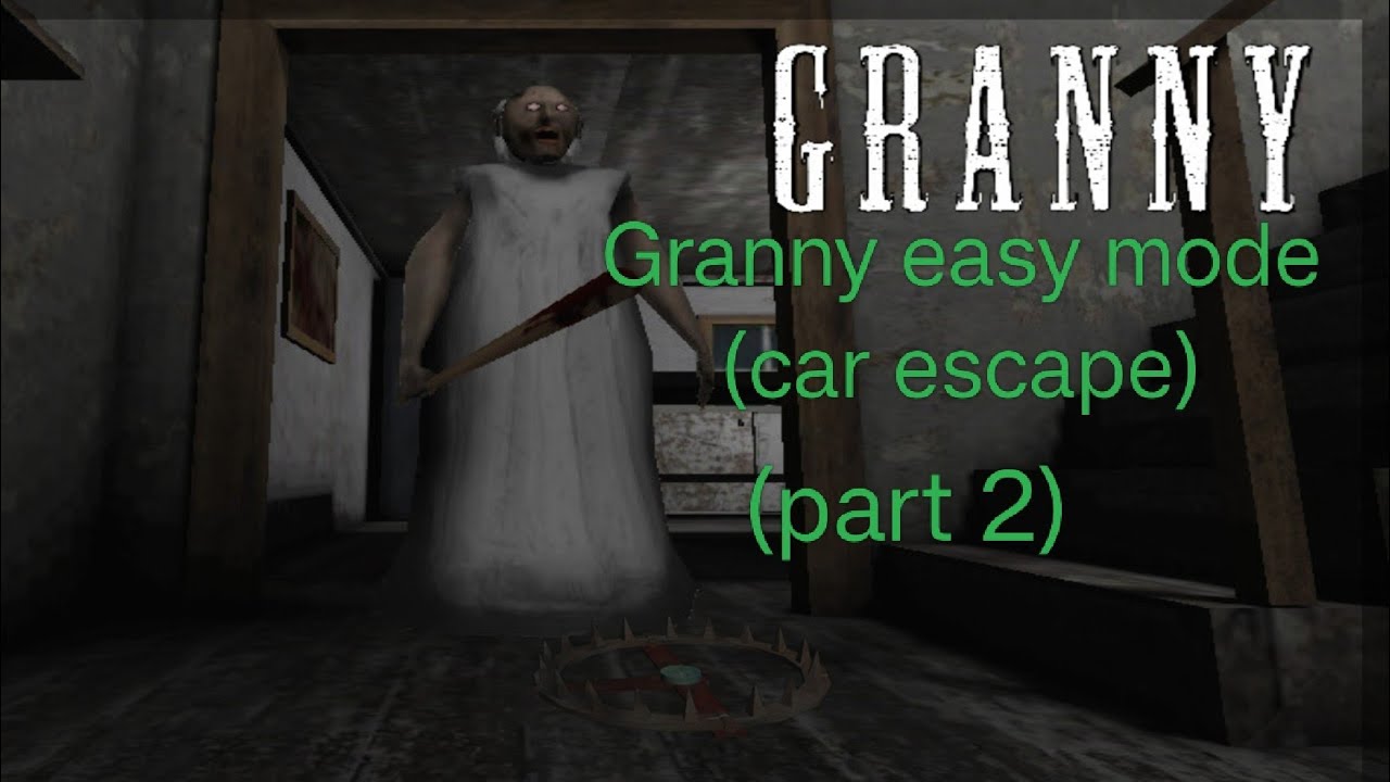 Granny #easy mode #(Car escape)#😈👿😈👿part2