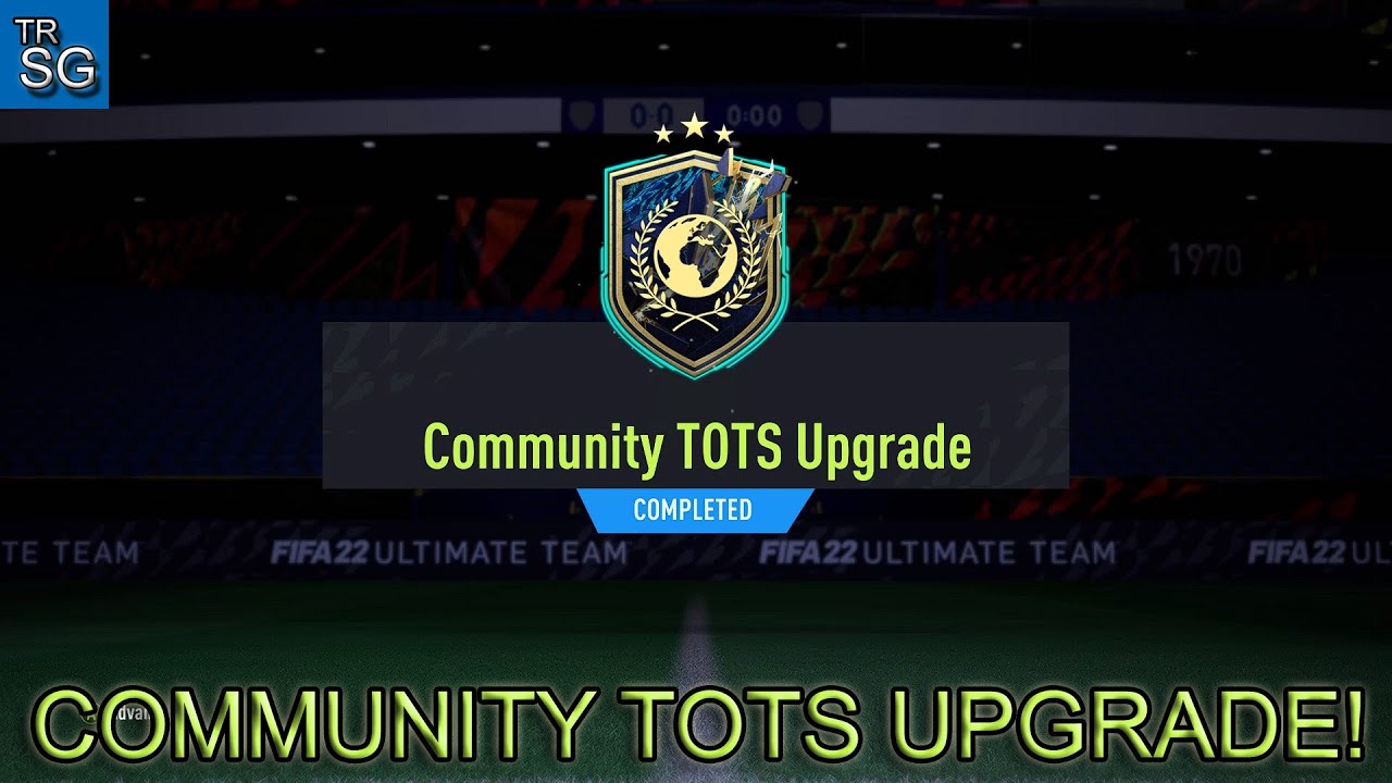 FIFA 22 - COMMUNITY TOTS UPGRADE SBC!