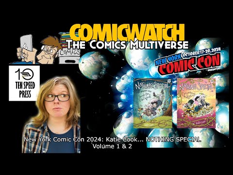 New York Comic Con 2024: Katie Cook... NOTHING SPECIAL Volume 1 & 2