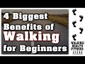 Four biggest benefits of walking for a beginner