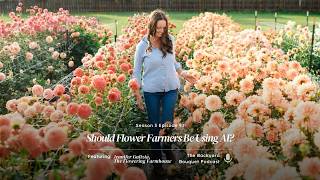 Ep.93: Should Flower Farmers Be Using AI?