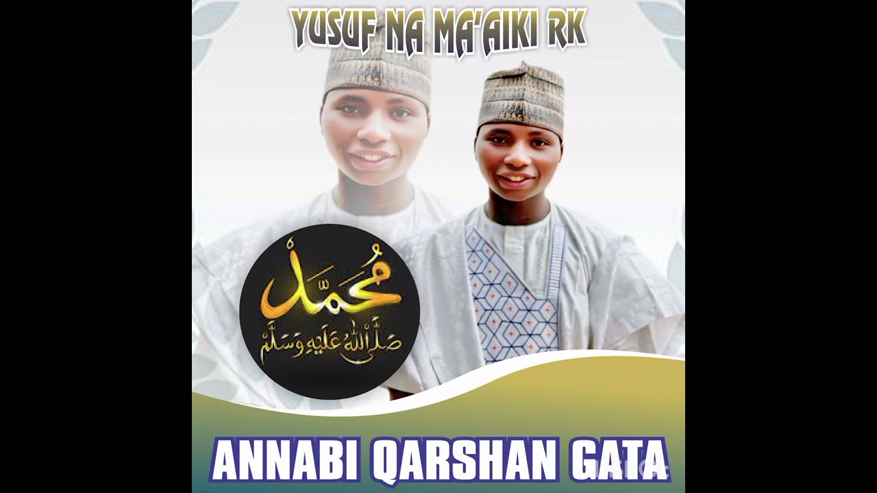 Sabuwar qasidar yusuf na maaiki s a w Maisuna annabi qarshangata 2025