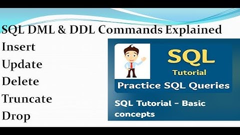 SQL DML & DDL Commands Explained | Insert, Update, Delete, Truncate, Drop