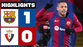 Barcelona vs Osasuna 1-0 Highlights | La Liga - 2023/2024