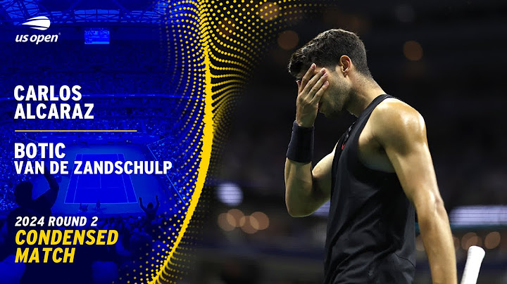 Carlos Alcaraz vs. Botic van de Zandschulp Condensed Match | 2024 US Open Round 2