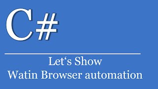 Let's Show #175 - C# Visual Studio .NET - Watin Internet Explorer Automation