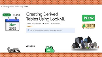 Creating Derived Tables Using LookML #GSP858 #looker #qwiklabs #arcade @qwiklabexplorers [2025] ☁️🚀