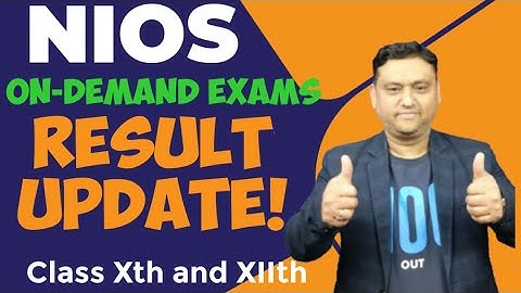 NIOS ON DEMAND EXAMS RESULT UPDATE JUNE 2023 II JULY 2023 II NIOS RESULT II ON DEMAND RESULT JUNE