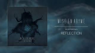 MISE EN ABYME - Reflection