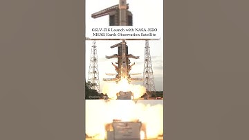 GSLV-F16 Launch with NASA-ISRO NISAR Earth Observation Satellite,SDSC SHAR, Sriharikota