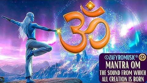 MANTRA OM/THE PRIMORDIAL SACRED SYLLABLE/THE SOUND FROM WHICH ALL CREATION IS BORN #meditation#yoga
