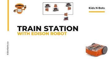 STEM EDUCATION: Edison Robot: Single Track Train With 3 Stations (Python)