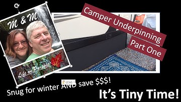 Time for Tiny RV Living DIY - Underpinning Part One