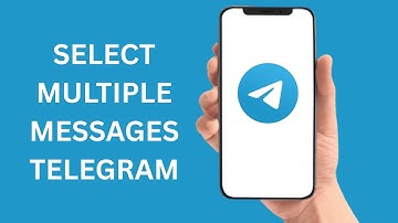 How To Select Multiple Telegram Messages