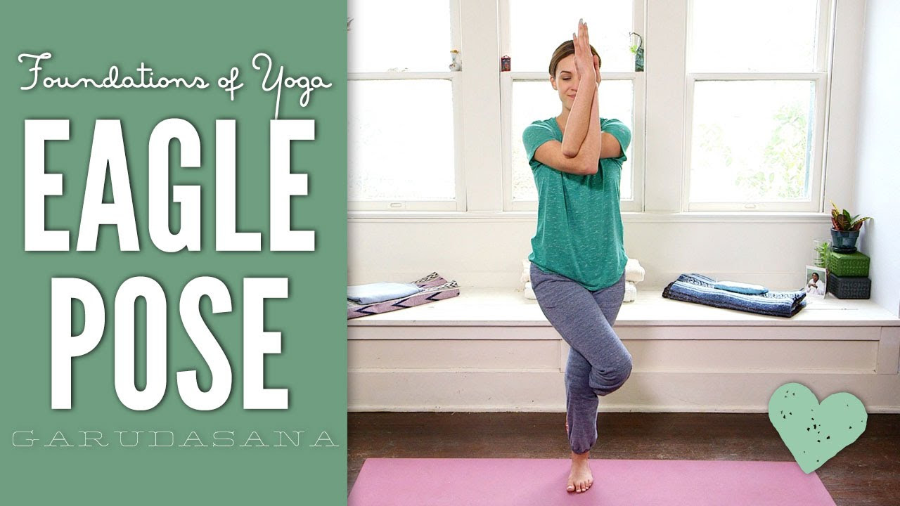 Eagle Pose   Foundations Of Yoga