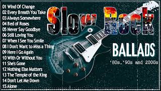 Scorpions, Bon Jovi, Aerosmith, GNR, U2, Led Zeppelin, CCR 🎧 Slow Rock Ballads 70's 80's 90's