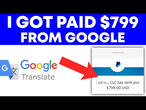 Get Paid $799.00 TODAY With Google Translate (FREE) With PROOF!! (Make Money Online)