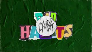 ZYMBA - BAD HABITS [Lyric Video]