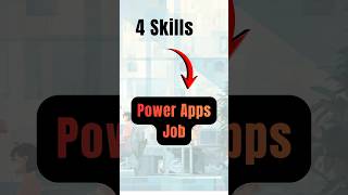 4 Skills You MUST Know for a Power Apps Job
