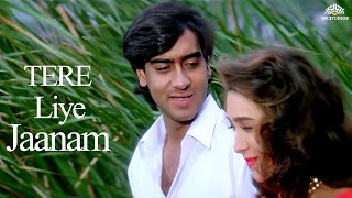 Tere Liye Jaanam | Suhaag (1994) | Ajay Devgn Karisma Kapoor | K. S. Chithra, S. P. Balasubrahmanyam