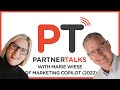 Marketing copilot  partnertalks  marie wiese 2022