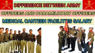 difference between Indian Army officers and capf paramilitary officers ।। lieutenant and commandent