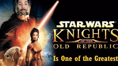 KOTOR - Uncanonized and Unforgettable