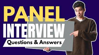 Panel Interview Questions &amp; Answers for Beginners and Experts!