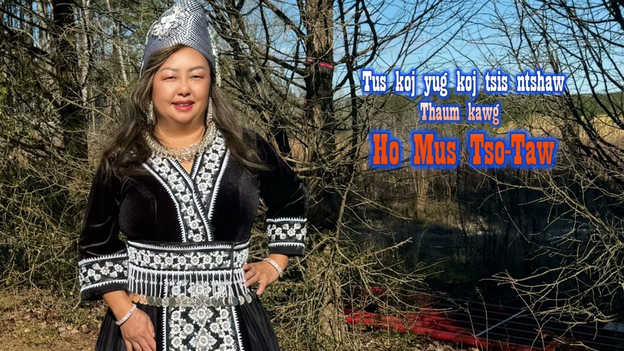 Tus koj yug koj tsis ntshaw thaum kawg ho mus tso taw 1-04-25