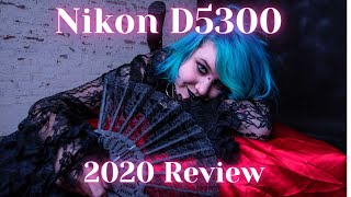 Nikon D5300 in 2020