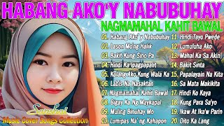 Sabi Mo Ako Lamang 💗 Labis Na Nasaktan || Best Of OPM Love Songs 2025 || Tagos Sa Puso 70s 80s 90s