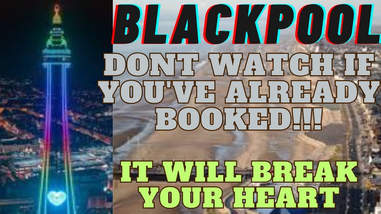 Best Blackpool Hotels. Parking.This Will BREAK Your HEART IF YOU'VE