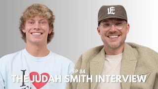 The Judah Smith Interview EP 84