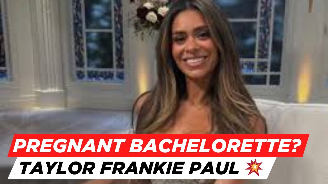 Taylor Frankie Paul Pregnant? Hulu Trailer Sparks Bachelorette Rumors!